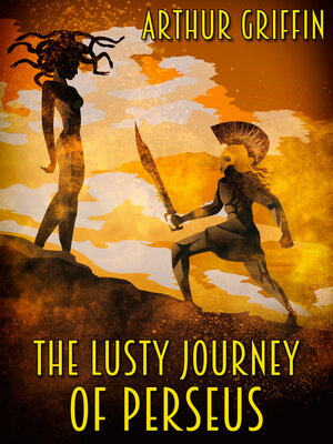 cover image of The Lusty Journey of Perseus